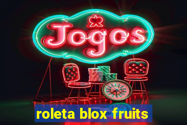 roleta blox fruits